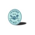thumbnail image 4 of Rather Be in Key West Sunset Novelty Decor, Metal Wall Sign - 12" Circle, 4 of 4