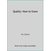 Quality: How to Know [Paperback - Used]