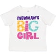 thumbnail image 3 of Inktastic Mawmaw's Big Girl Girls Toddler T-Shirt, 3 of 5