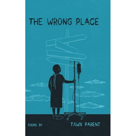 The Wrong Place, (Hardcover)