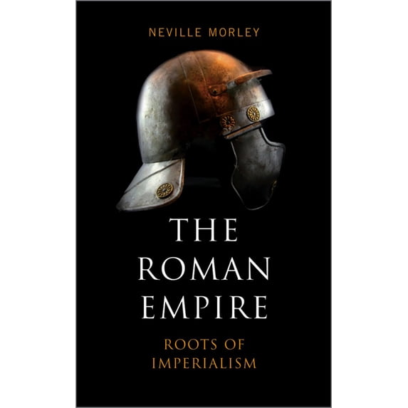 Pre-Owned The Roman Empire: Roots Of Imperialism (Paperback) 0745328695 9780745328690