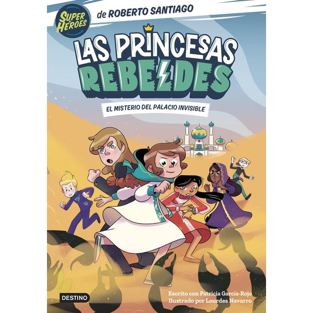 Las Princesas Rebeldes 2. El misterio del palacio invisible Blanco