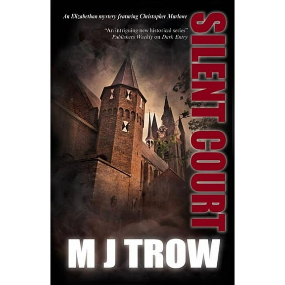 Kit Marlowe Mystery Silent Court, Book 2, (Hardcover)