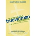 thumbnail image 2 of Voices of the True Woman Movement : A Call to the Counter-Revolution (True Woman) (Paperback), 2 of 2