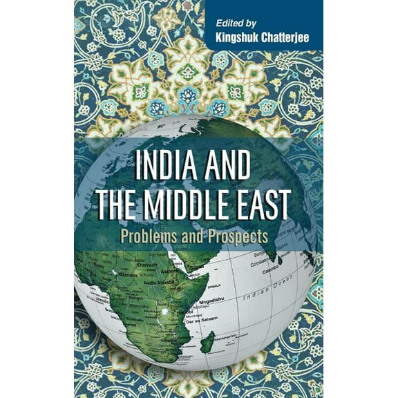 India and the Middle East: Problems and Prospects (Hardcover)