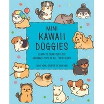 Kawaii Doodle Mini Kawaii Doggies: Learn to Draw Over 100 Adorable Pups in All Their Glory, (Paperback)