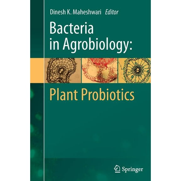 Bacteria in Agrobiology: Plant Probiotics, (Paperback)