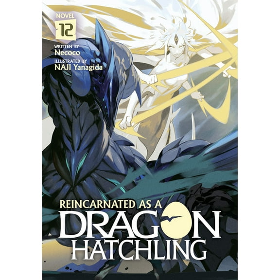 Reincarnated as a Dragon Hatchling (Ligh Reincarnated as a Dragon Hatchling (Light Novel) Vol. 12, (Paperback)