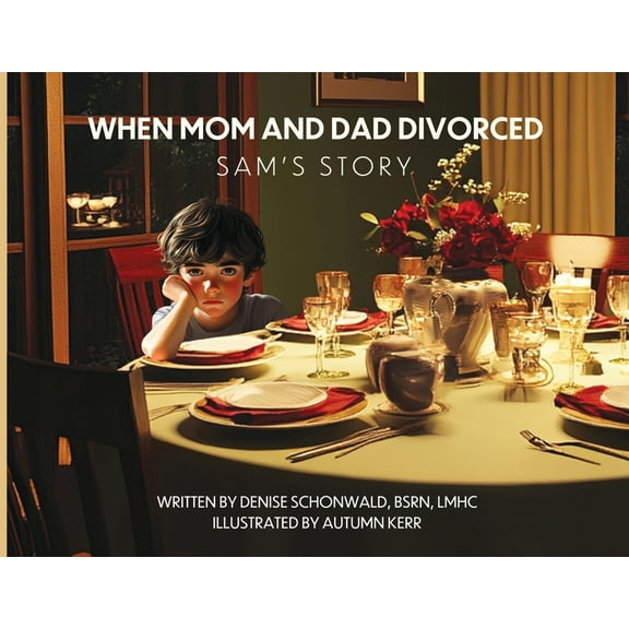 WHEN MOM AND DAD DIVORCED Sam's Story, (Paperback)