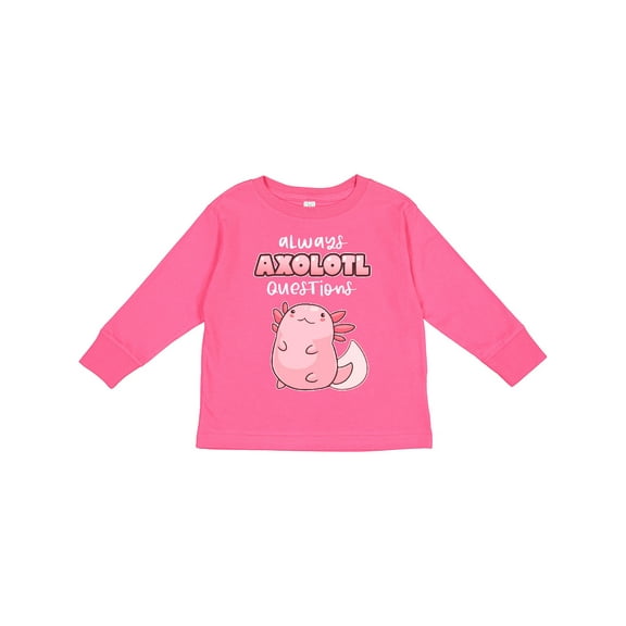 Inktastic Always Axolotl Questions Cute Curious Axolotl Boys or Girls Long Sleeve Toddler T-Shirt