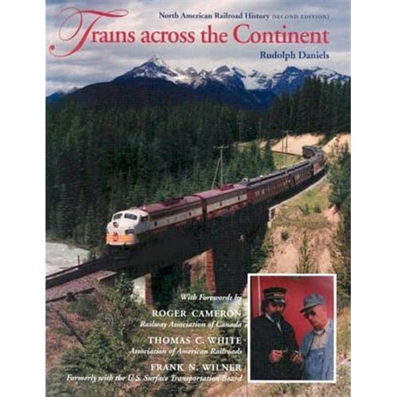 Pre-Owned Trains across the Continent, Second Edition: North American Railroad History Paperback
