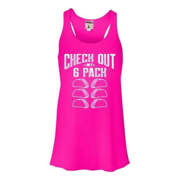 Go All Out Check Out My 6 Pack Tacos Funny Sleeveless Tank Top T-Shirt Mens/Women/Flowy/Fitted