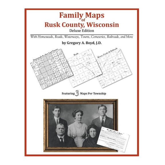 Family Maps of Rusk County, Wisconsin, Deluxe Edition (Paperback)