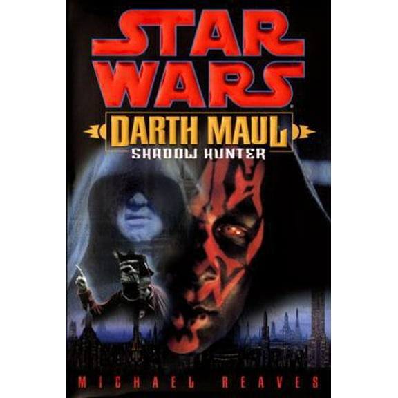 Pre-Owned Darth Maul: Shadow Hunter (Star Wars) (Hardcover) 0345435397 9780345435392