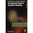 thumbnail image 1 of Pre-Owned Computer Algebra Recipes: An Advanced Guide to Scientific Modeling, (Paperback), 1 of 1