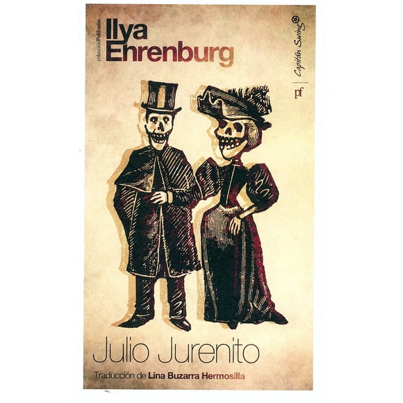 Julio Jurenito CAPITAN SWING LIBROS LLYA EHRENBURG