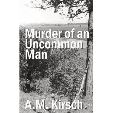 Murder of an Uncommon Man, (Paperback)