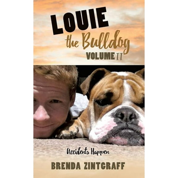 LOUIE the Bulldog Volume II, (Paperback)