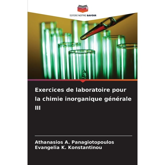 Exercices de laboratoire pour la chimie inorganique générale III, (Paperback)