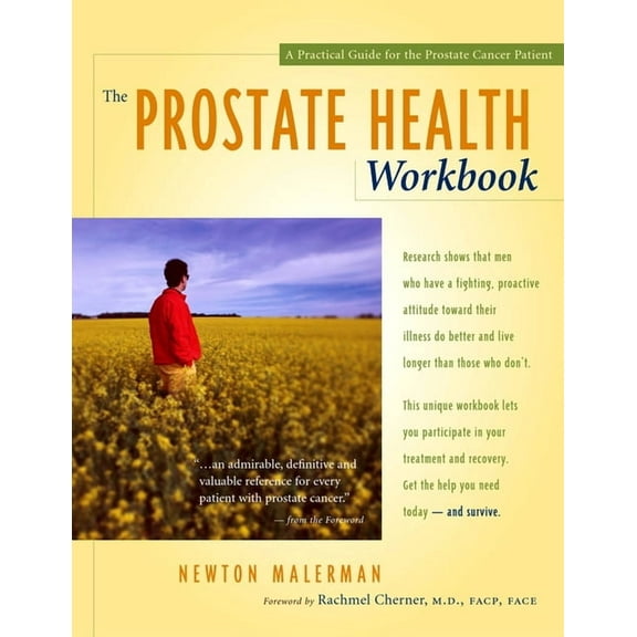 The Prostate Health Workbook: A Practical Guide for the Prostate Cancer Patient, (Paperback)