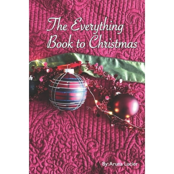 The Everything Book To Christmas (Paperback)