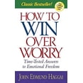 thumbnail image 1 of Pre-Owned How to Win over Worry: Time-Tested Answers to Emotional Freedom (Paperback) 0736917535 9780736917537, 1 of 1
