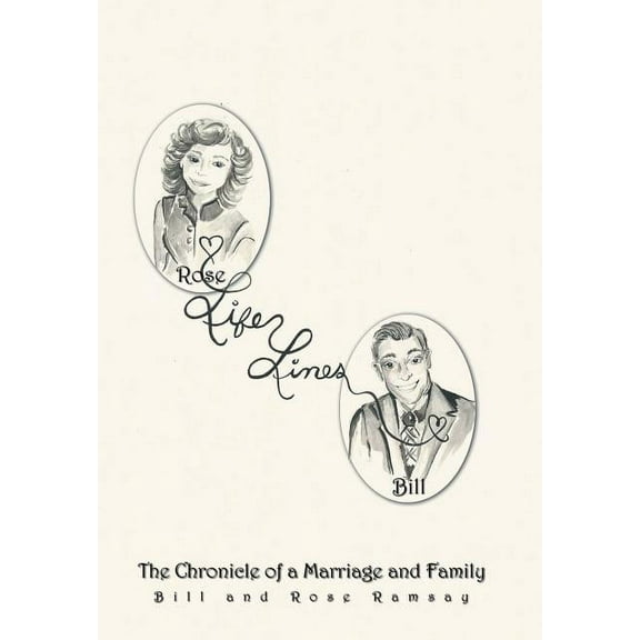 Life Lines: The Chronicle of a Marriage and Family (Hardcover)