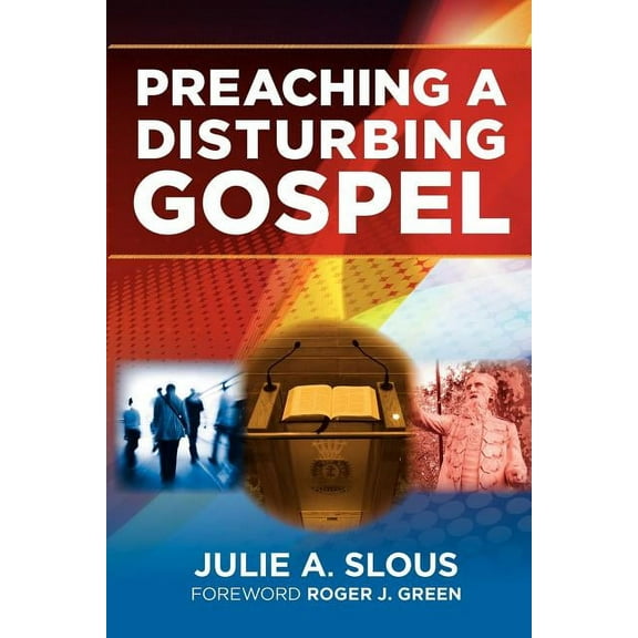Preaching A Disturbing Gospel (Paperback)