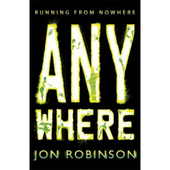 Anywhere (Nowhere Book 2) Jon Robinson (Paperback)