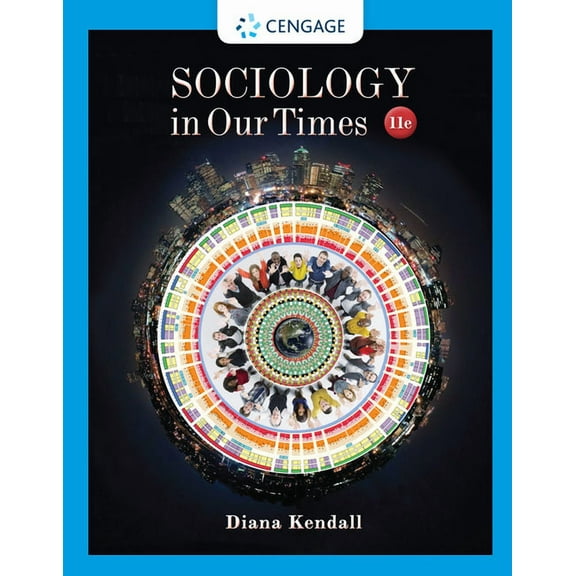 Sociology in Our Times (Hardcover) by Diana Kendall