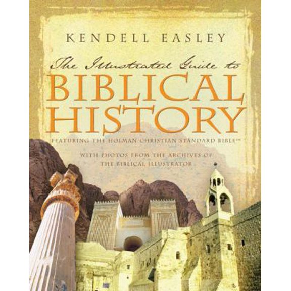 Pre-Owned Holman Illustrated Guide to Biblical History: With Photos from the Archives of the Biblical Illustrator (Hardcover) 0805428348 9780805428346