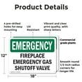 thumbnail image 2 of (2 Pack) Fireplace Gas Shutoff Valve OSHA Emergency Sign 18 Inch X 12 Inch Plastic Sign, Weather Resistant, UV Protected for Workplace, Business, and Construction Site, Made in the USA, 2 of 8