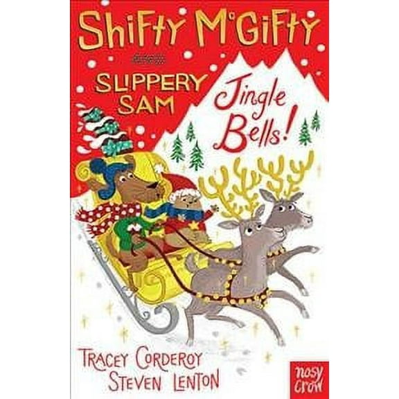 Shifty Mcgifty And Slippery Sam: Jingle Bells!