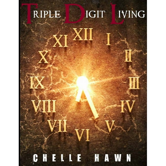 Triple Digit Living, (Paperback)