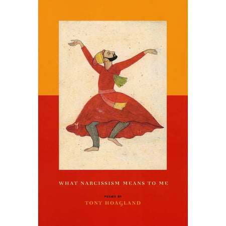 What Narcissism Means to Me : Poems