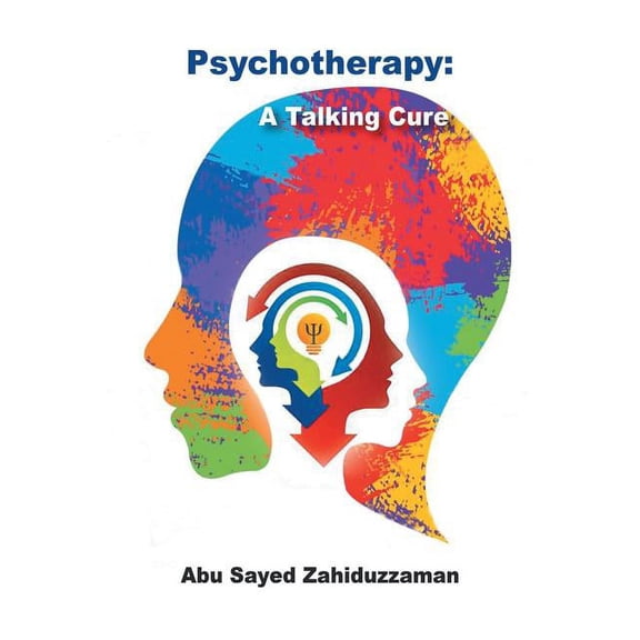 Psychotherapy: A Talking Cure (Paperback)
