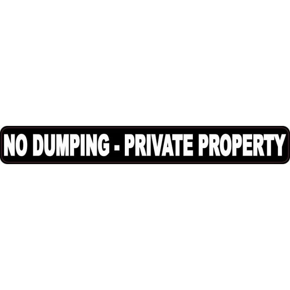 10in x 1.25in No Dumping-Private Property Sticker