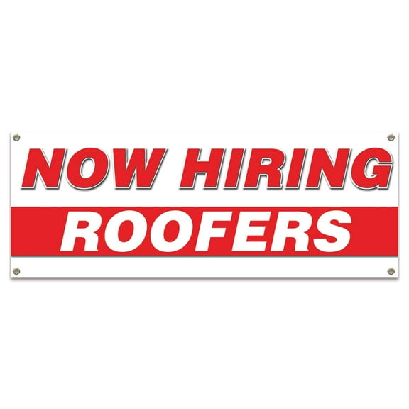 Now Hiring Roofers| 18" X 48" Banner | Apply Inside Employment Help Wanted |  Made in The USA