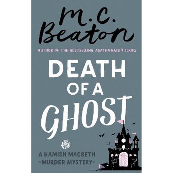 Pre-Owned Death of a Ghost (Hamish Macbeth) (Paperback) 1472117417 9781472117410
