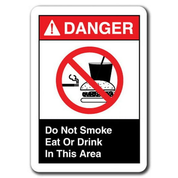 Danger  Sign - Do Not Smoke Eat Or Drink In This Area 7"x10" Plastic Safety Sign ansi osha