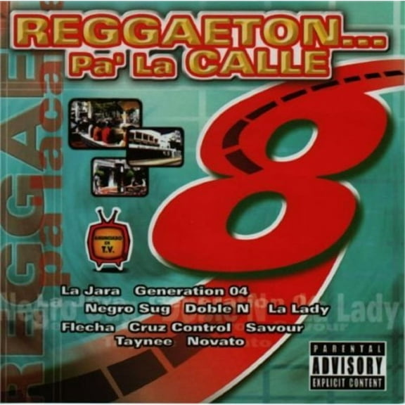 VARIOUS ARTISTS - REGGAETON PA' LA CALLE, VOL. 8 [PA]