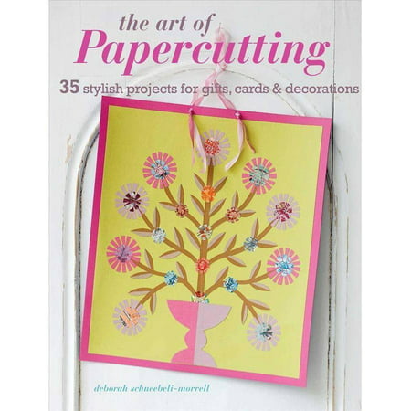 The Art of Papercutting: 35 Stylish Projects for Gifts, Cards & Decorations