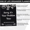 thumbnail image 3 of Cuaderno organizador End of Life Planner Lo siento, es tu problema, 3 of 6