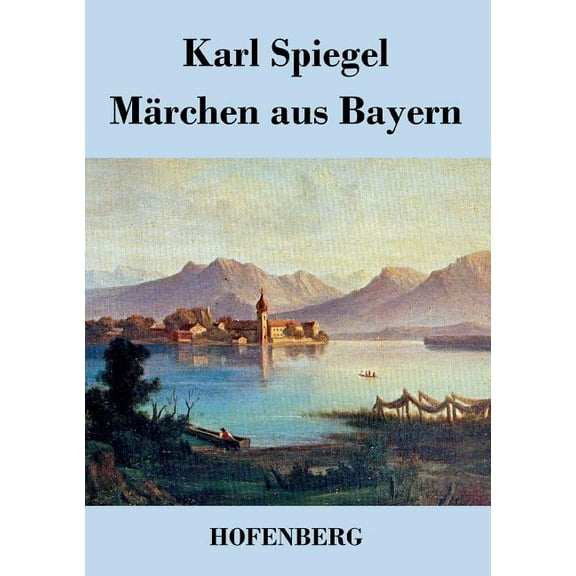 Märchen aus Bayern (Paperback)