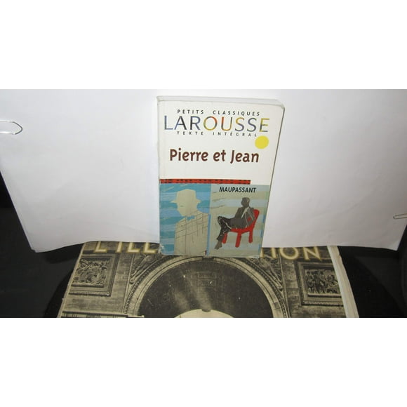 Pierre et Jean (Petits Classiques Larousse Texte Intégral) (Édition Française)