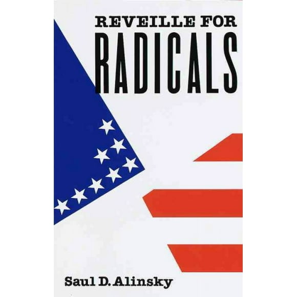 Pre-owned Reveille for Radicals, Paperback by Alinsky, Saul David, ISBN 0679721126, ISBN-13 9780679721123