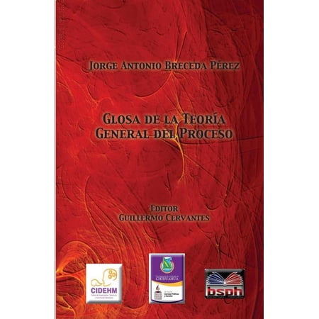 Glosa de la Teoria General del Proceso. (Paperback)