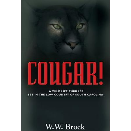 Michael Tucker Adventures Cougar A Wild Life Thriller Set In The Low Country Of South