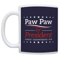 thumbnail image 2 of ThisWear Political Gifts Paw Paw for President Grandpa Gifts Funny 11 ounce 2 Pack Coffee Mugs Blue, 2 of 4