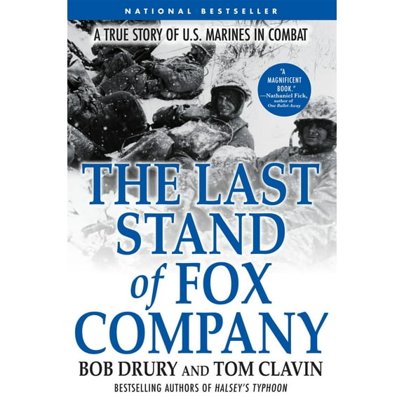 Pre-Owned The Last Stand of Fox Company : A True Story of U. S. Marines in Combat (Paperback) 9780802144515